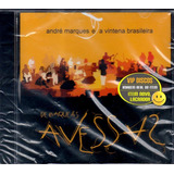 Cd André Marques Vintena Brasileira De Baque Às Avessas Novo