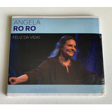 Cd Angela Ro Ro - Feliz Da Vida! (2013) - Lacrado De Fábrica