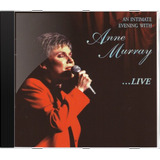 Cd Anne Murray An Intimate Evening With Anne  Novo Lacr Orig