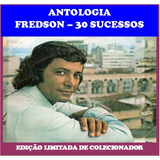 Cd Antologia Fredson - 30 Grandes Sucessos