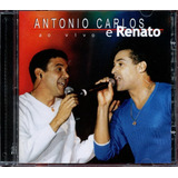 Cd Antonio Carlos E Renato - Ao Vivo