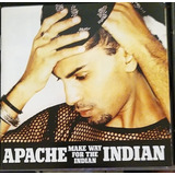 Cd Apache Indian Make Way For The Indian Eua