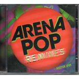 Cd Arena Pop - Remixes Com