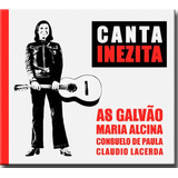 Cd As Galvão, Maria Alcina, Consuelo De Paula E Claudio Lac