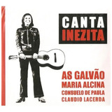 Cd As Galvao/maria Alcina/consuelo Canta