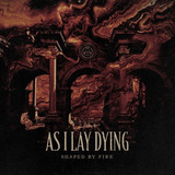 Cd As I Lay Dying-shaped By Fire * New Album 2019