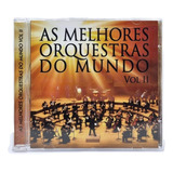 Cd As Melhores Orquestras Do Mundo Vol. Ii