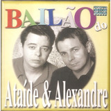 Cd Ataide E Alexandre - Bailao