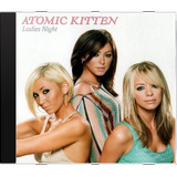 Cd Atomic Kitten Ladies Night - Novo Lacrado Original