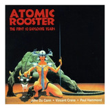Cd Atomic Rooster - The First 10 Explosive Years Novo!!