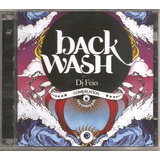 Cd Back Wash (duplo) Dj Feio Compilation Mad Hatters Audio X