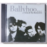 Cd Ballyhoo - The Best Of Echo & The Bunnymen (original)