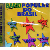 Cd Band Music Popular Do Brasil - Ronnie Von, Rosana, Odair 