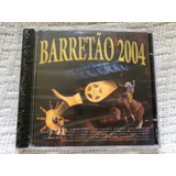Cd Barretão 2004 Coletânea 1ª Edição