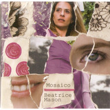 Cd Beatrice Mason - Mosaico