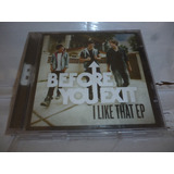 Cd Before You Exit I Like That Ep Lacrado Br 2013