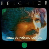 Cd Belchior - Cenas Do Proximo