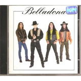 Cd Belladona 1997 Nem Seu Nem De Ninguem (band Country) Novo