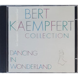 Cd Bert Kaempfert Dancing In Wonderland Impecável Importado