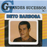 Cd Beto Barbosa - Grandes Sucessos, Vol. 1 