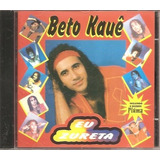 Cd Beto Kaue - Eu Zureta+