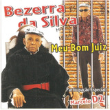 Cd Bezerra Da Silva - Meu Bom Juiz