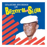 Cd Bezerra Da Silva Grandes Sucessos Original Lacrado