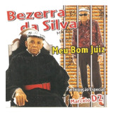 Cd Bezerra Da Silva Marcelo D2 Meu Bom Juiz Original