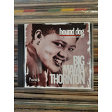 Cd Big Mama Thornton: Hound Dog The Peacock Recordings Impor