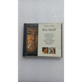 Cd Bill Haley Legends In Music (importado)