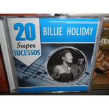 Cd Billie Holiday : 20 Super Sucessos 