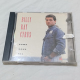 Cd Billy Ray Cyrus Some Gave All