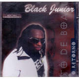 Cd Black Junior - Tô De Boa O Retorno 