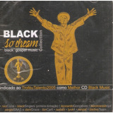 Cd Black So' Dream Collection