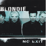 Cd Blondie - No Exit