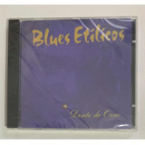 Cd Blues Etílicos (lacrado)