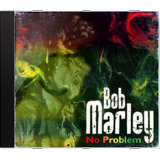 Cd Bob Marley The Wailers No Problem - Novo Lacrado Original