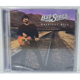 Cd Bob Seger & The Silver Bullet - Greatest Hits ( Lacrado )