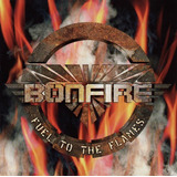 Cd Bonfire - Fuel To The