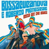 Cd Bossacucanova E Roberto Menescal - Bossa Got The Blues 