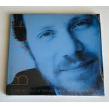Cd Bruce - Eu Me Recuso A Abandonar Meu Romantismo - Lacrado