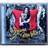 Cd Bruna Martins - Força E Poder  -  Música Gospel