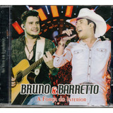 Cd Bruno E Barretto - A Força Do Interior Ao Vivo