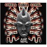 Cd Cabelo Cobra Coral Luz Com