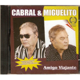 Cd Cabral E Miguelito - Amigo