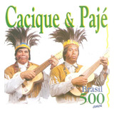 Cd Cacique & Pajé - Brasil