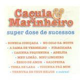 Cd Caçula & Marinheiro - Super