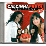 Cd Calcinha Preta Vol.19 - Vencedor / 2008 ( Lacrado)