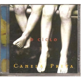 Cd Canela Preta - O Ciclo