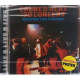 Cd Canned Heat  '70 Concert: Recorded Live In Europe - Lacr
